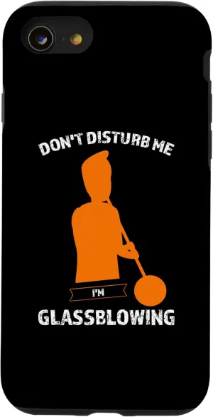 iPhone SE (2020) / 7 / 8 Don't disturb me I'm Glassblowing Glassblowing Case