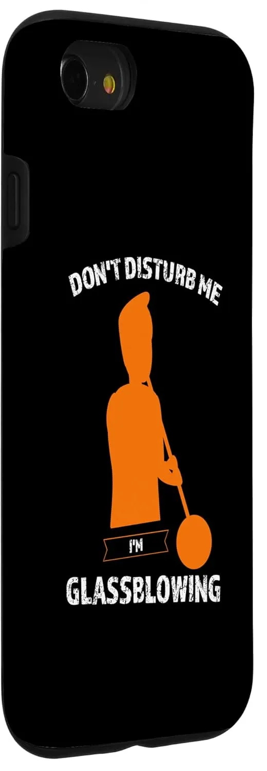 iPhone SE (2020) / 7 / 8 Don't disturb me I'm Glassblowing Glassblowing Case